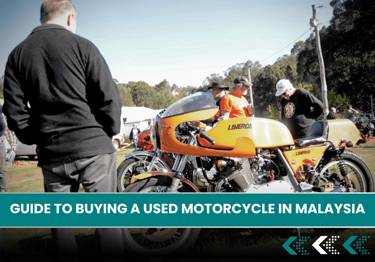 Step-by-Step Guide to Buying a Used Motorcycle in Malaysia
